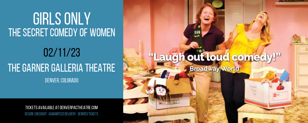 Girls Only - The Secret Comedy Of Women at Garner Galleria Theatre tickets Girls Only - The Secret Comedy Of Women at Garner Galleria Theatre