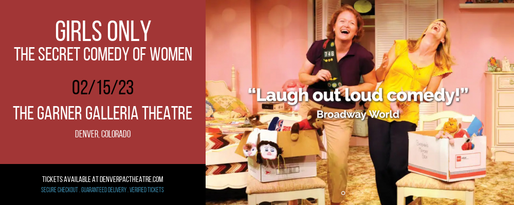 Girls Only - The Secret Comedy Of Women at Garner Galleria Theatre tickets Girls Only - The Secret Comedy Of Women at Garner Galleria Theatre