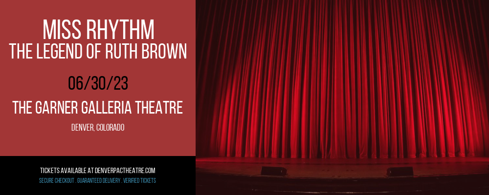 Miss Rhythm - The Legend of Ruth Brown at Garner Galleria Theatre