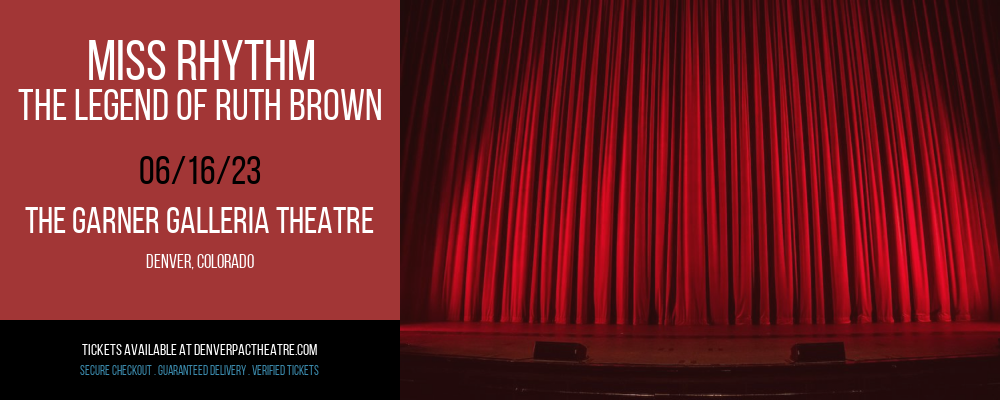 Miss Rhythm - The Legend of Ruth Brown at Garner Galleria Theatre tickets Miss Rhythm - The Legend of Ruth Brown at Garner Galleria Theatre
