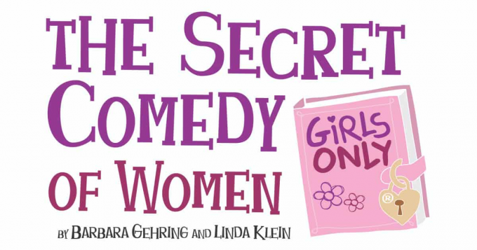 Girls Only - The Secret Comedy Of Women