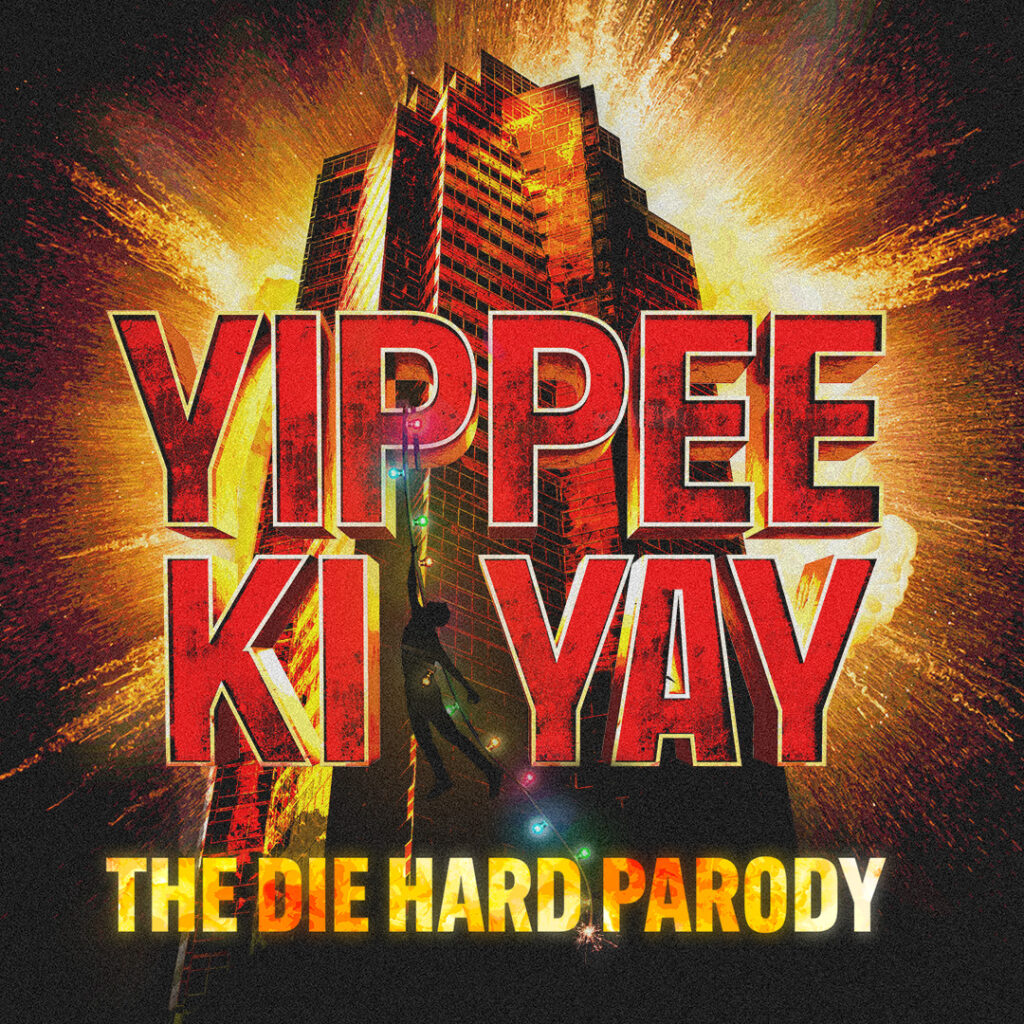 Yippee Ki Yay - A Diehard Parody